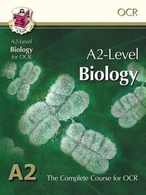 A2 Level Biology for OCR: Student Book