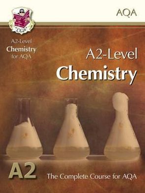 A2 Level Chemistry for Aqa: Student Book
