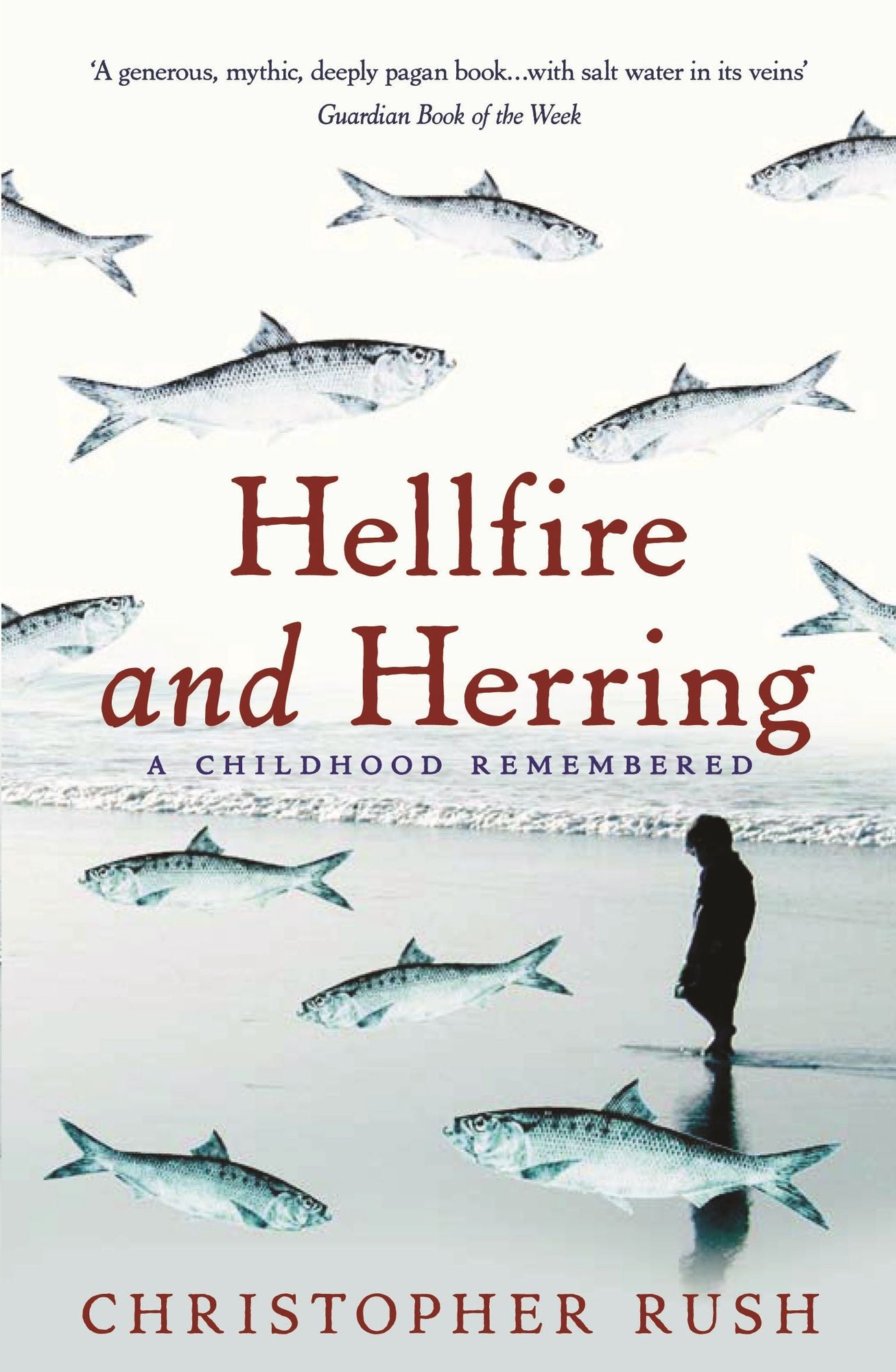 Hellfire And Herring: A childhood remembered