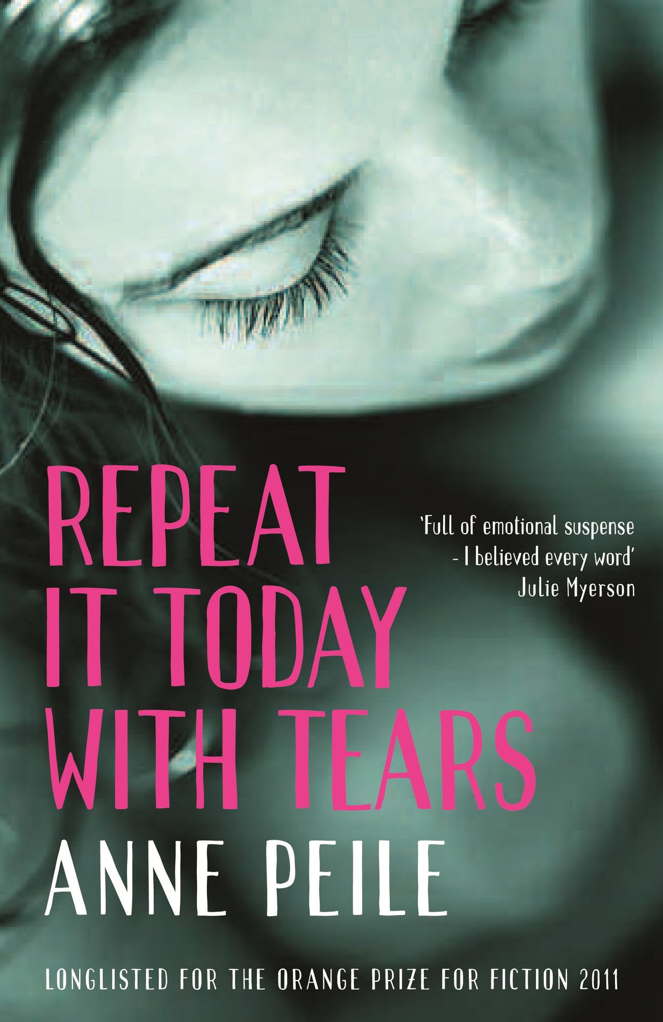 Repeat It Today With Tears