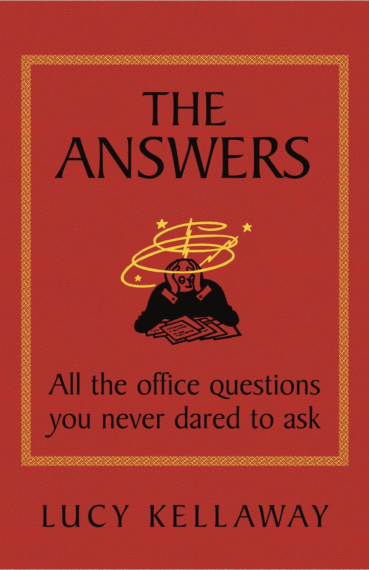 The Answers: All the office questions you never dared to ask