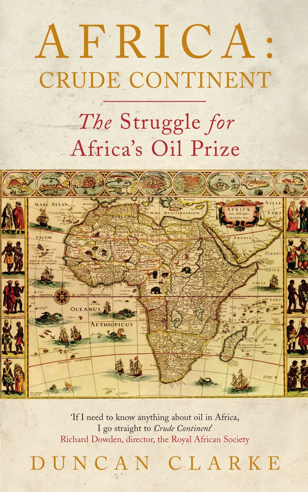 Africa: Crude Continent: The Struggle for Africa's Oil Prize