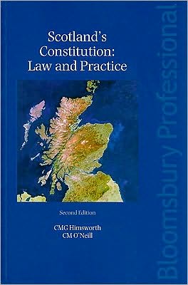 Scotland's Constitution Law and Practice: Second Edition