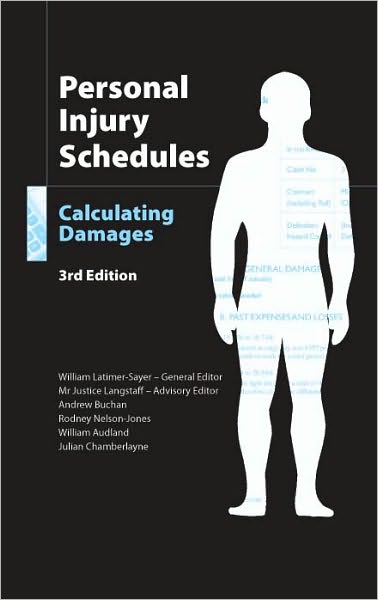 Personal Injury Schedules: Calculating Damages: Third Edition