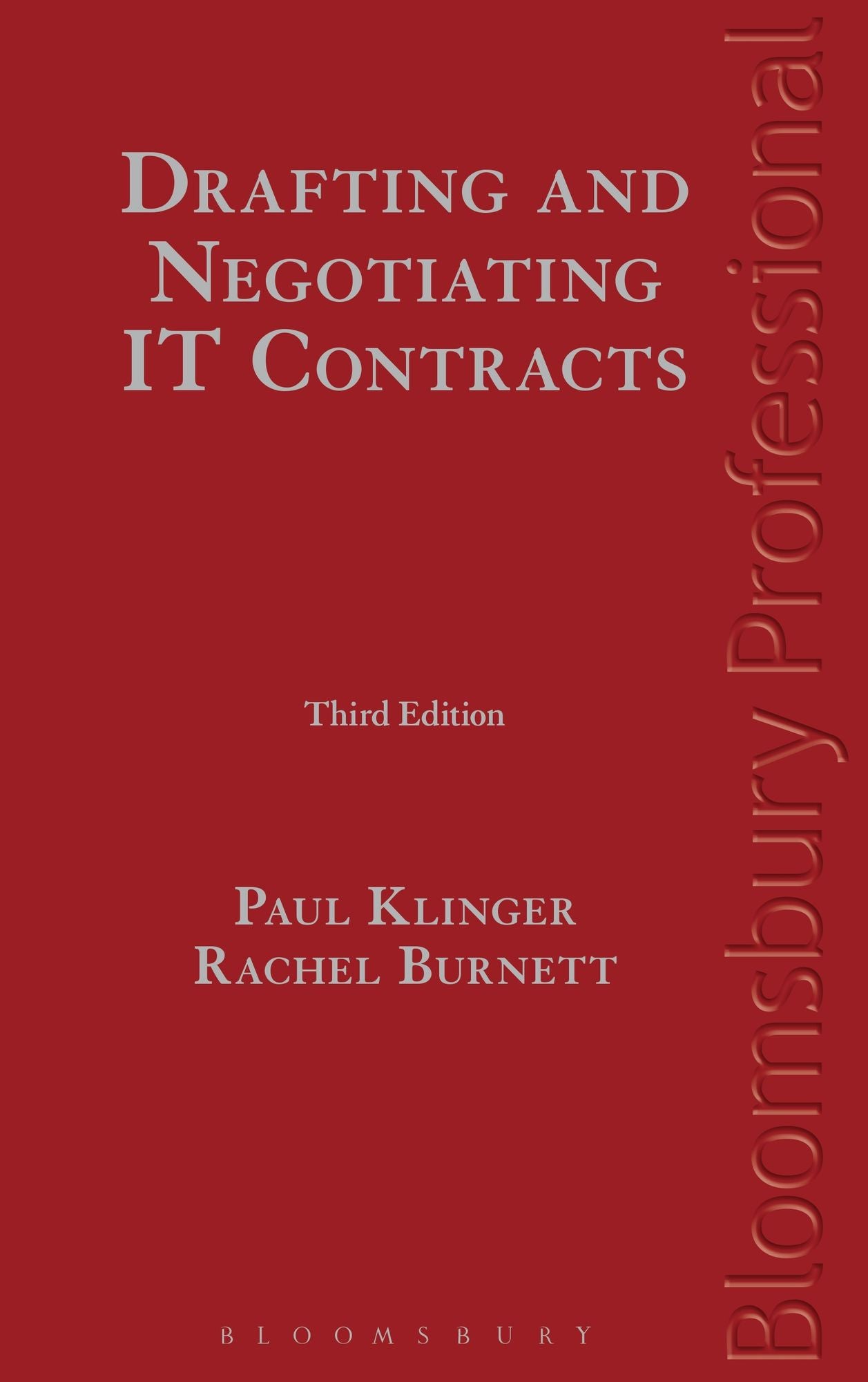 Drafting and Negotiating IT Contracts: Third Edition