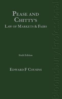 Pease and Chitty's Law of Markets and Fairs