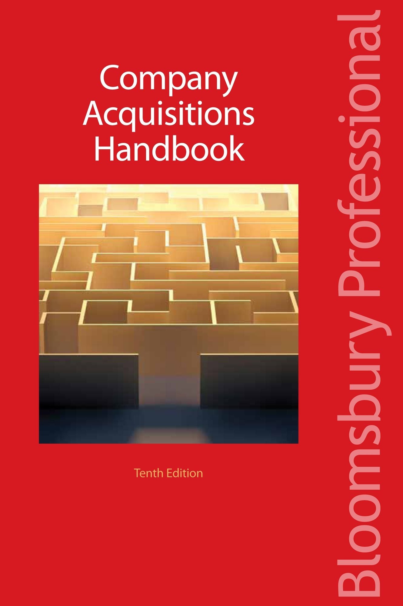 Company Acquisitions Handbook: Tenth Edition