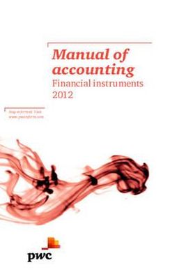 Manual of Accounting: Financial Instruments 2012