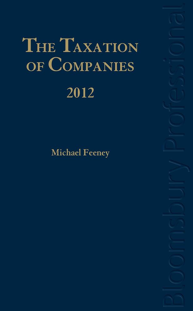 The Taxation of Companies 2012: A Guide to Irish Law