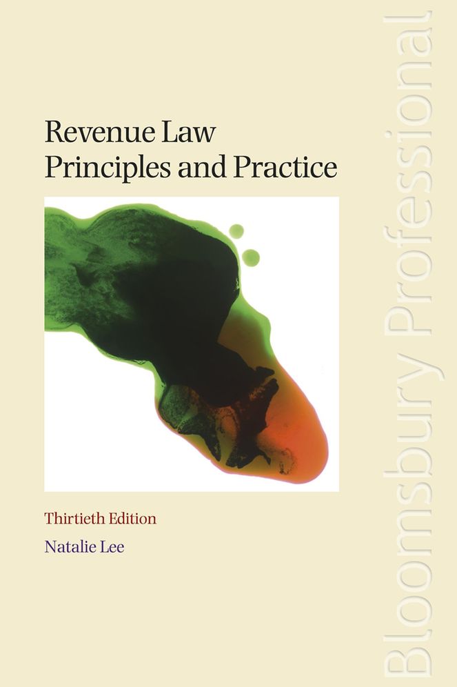 Revenue Law: Principles and Practice: Thirtieth Edition