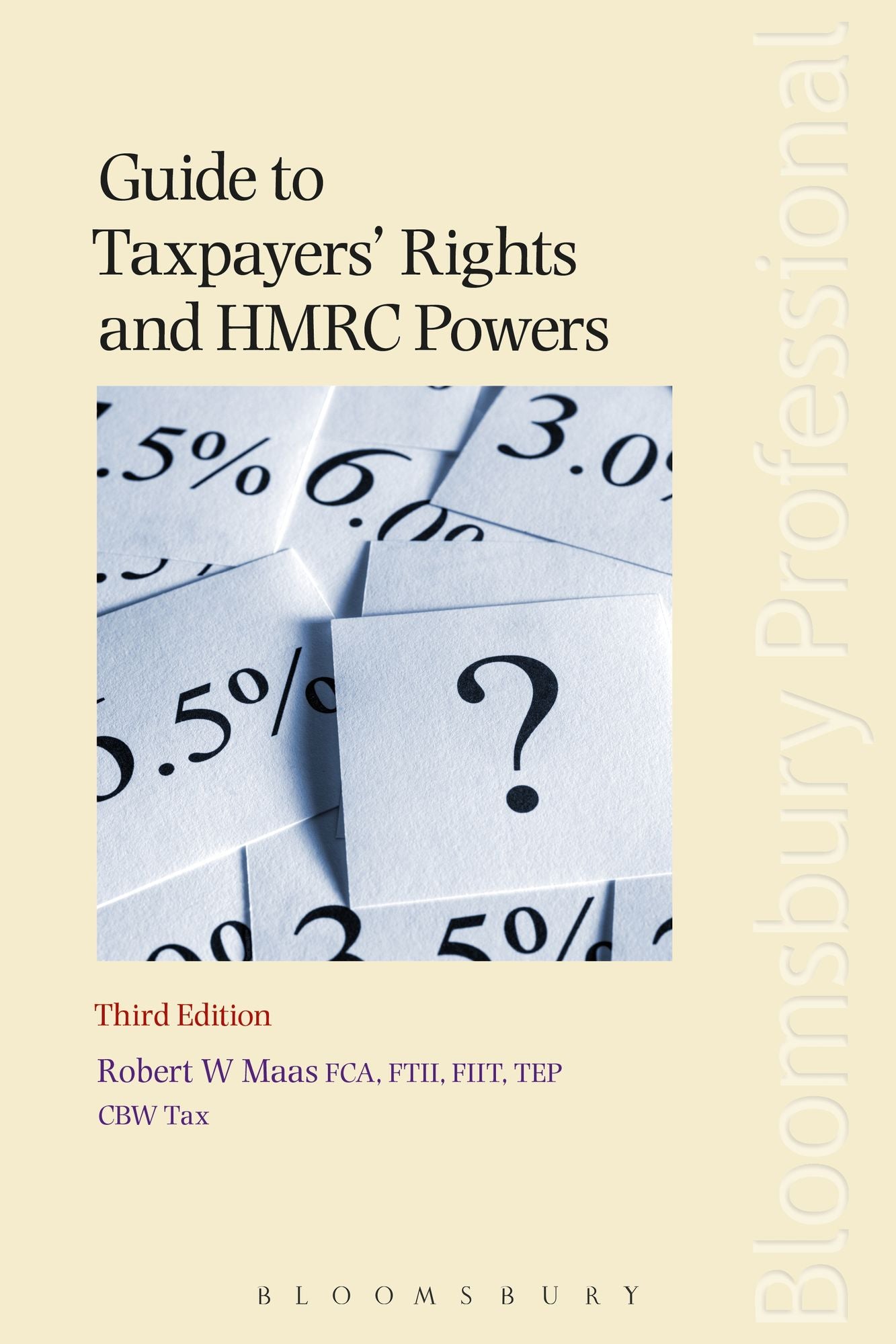 Guide to Taxpayers' Rights and HMRC Powers: Third Edition