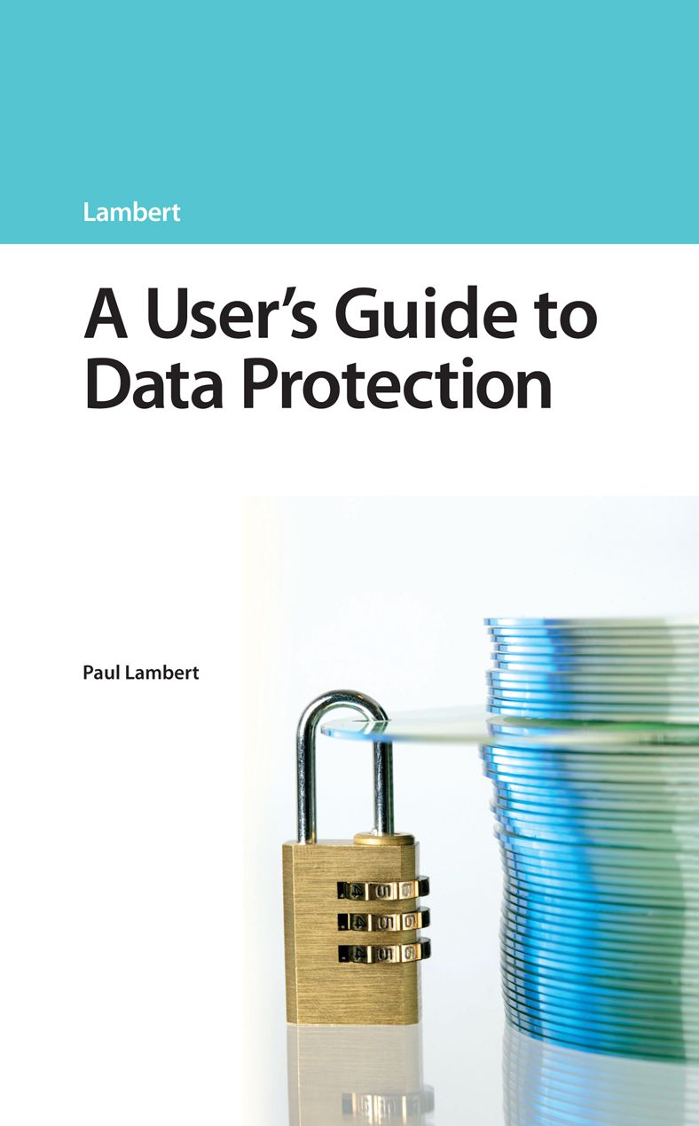 A User's Guide to Data Protection