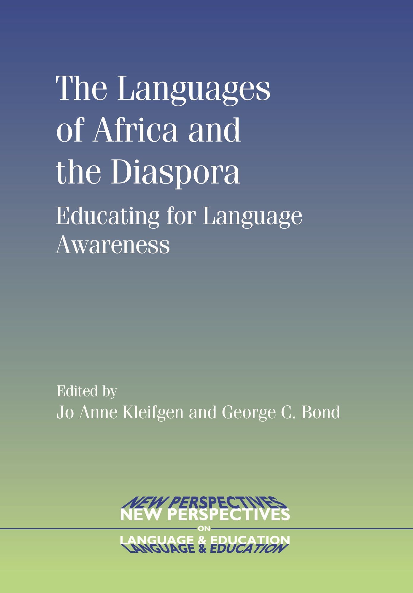 The Languages of Africa and the Diaspora: Educating for Language Awareness