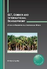 ELT, Gender and International Development: Myths of Progress in a Neocolonial World