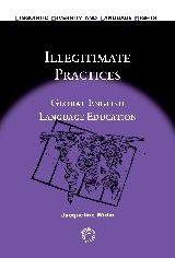 Illegitimate Practices: Global English Language Education