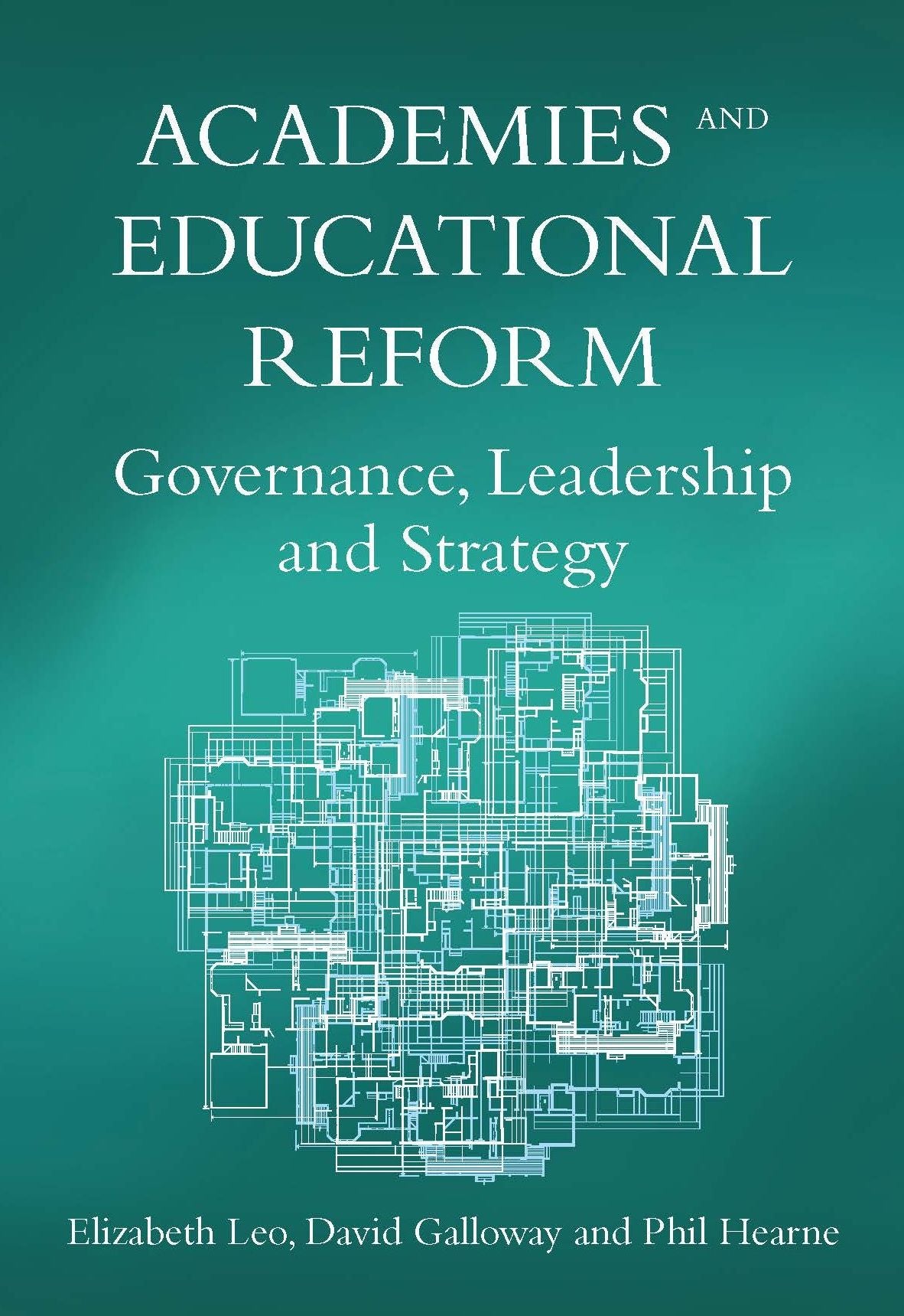 Academies and Educational Reform: Governance, Leadership and Strategy