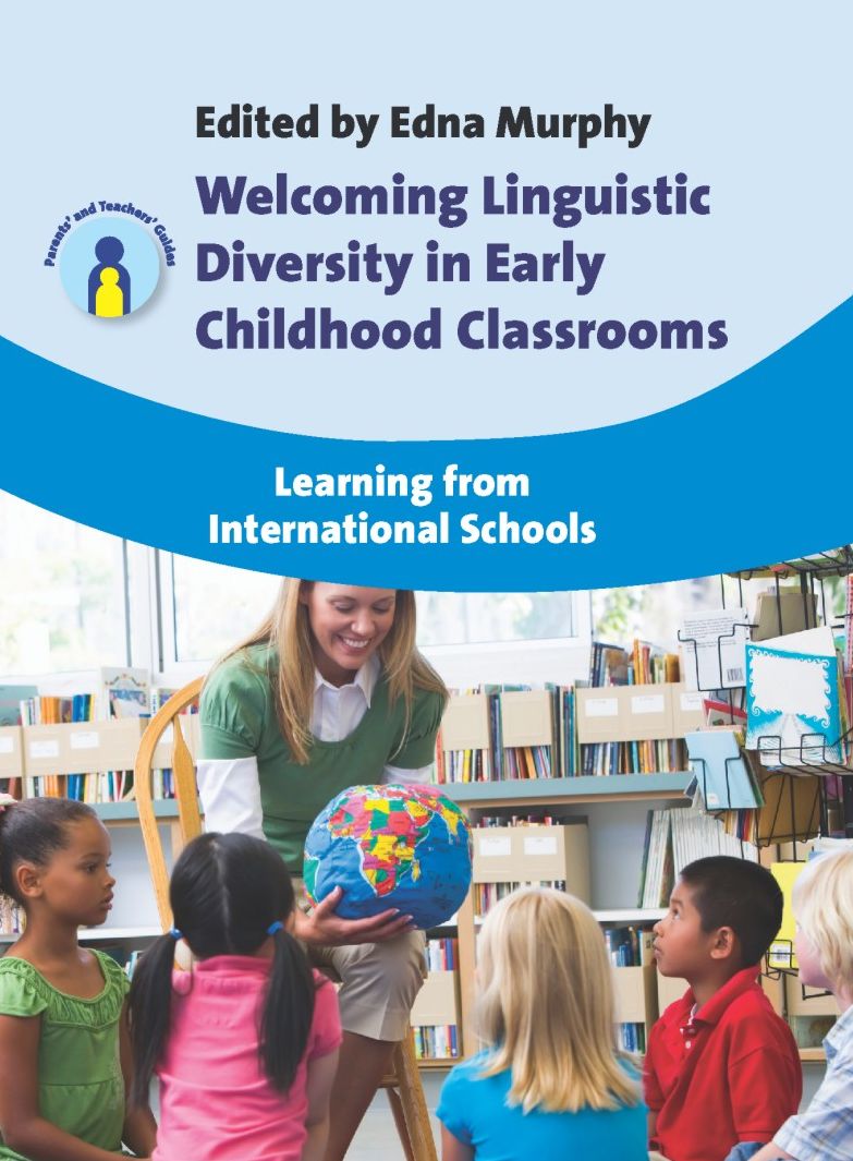Welcoming Linguistic Diversity in Early Childhood Classrooms: Learning from International Schools