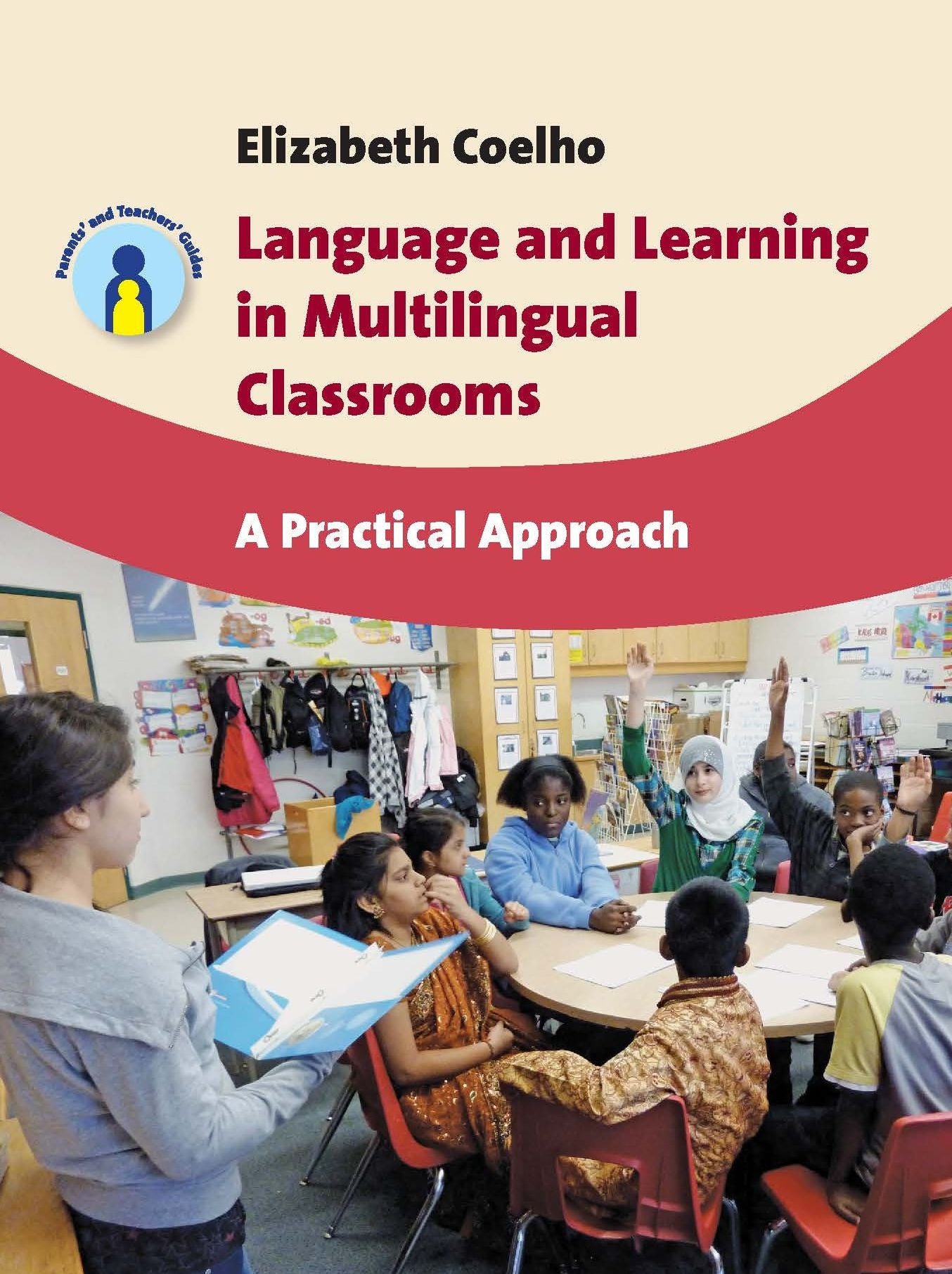 Language and Learning in Multilingual Classrooms: A Practical Approach