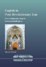English in Post-Revolutionary Iran: From Indigenization to Internationalization
