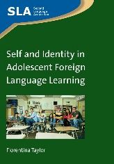 Self and Identity in Adolescent Foreign Language Learning