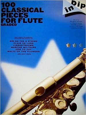 Dip in - 100 Classical Pieces for Flute