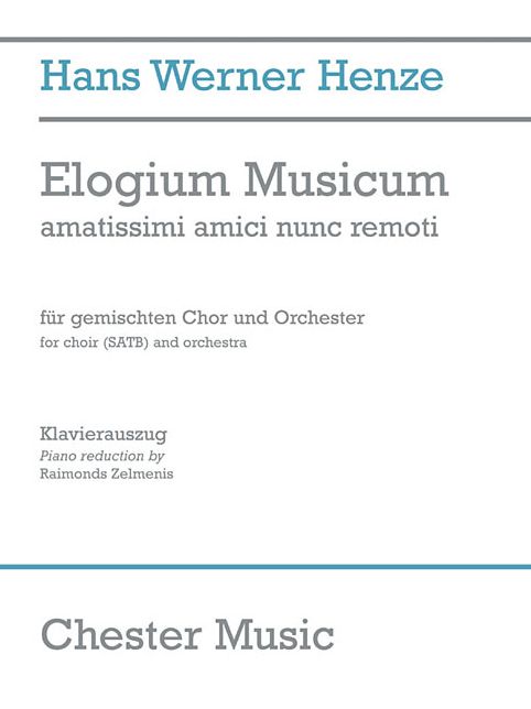 Elogium Musicum: amatissimi amici nunc remoti SATB Choir and Orchestra