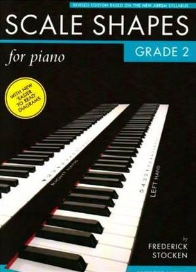 Scale Shapes For Piano Grade 2 2009 Syllabus