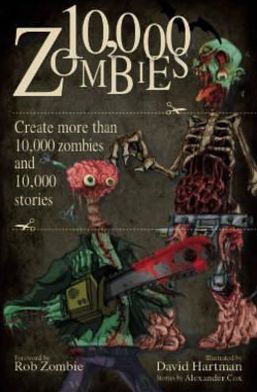 10,000 Zombies. Stories, Alexander Cox