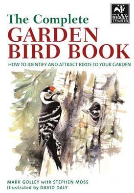 The Complete Garden Bird Book