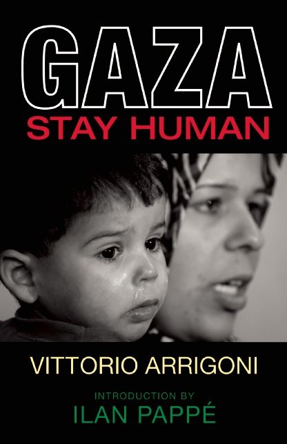 Gaza: Stay Human
