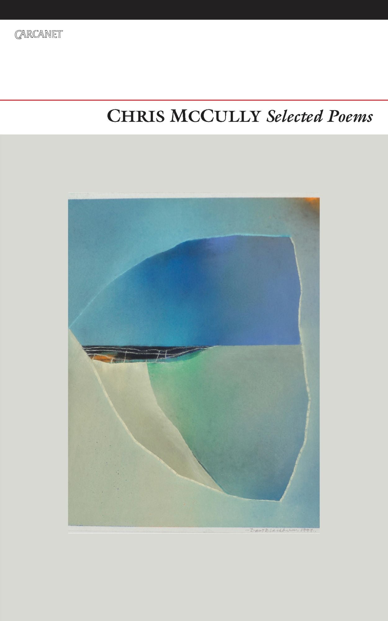Chris McCully: Selected Poems