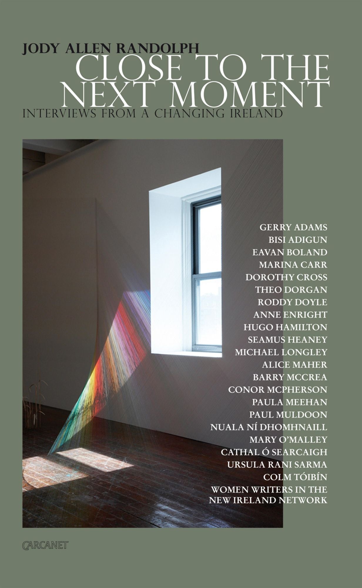 Close to the Next Moment: Interviews from a Changing Ireland