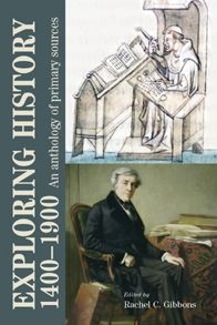 Exploring history 1400-1900: An anthology of primary sources