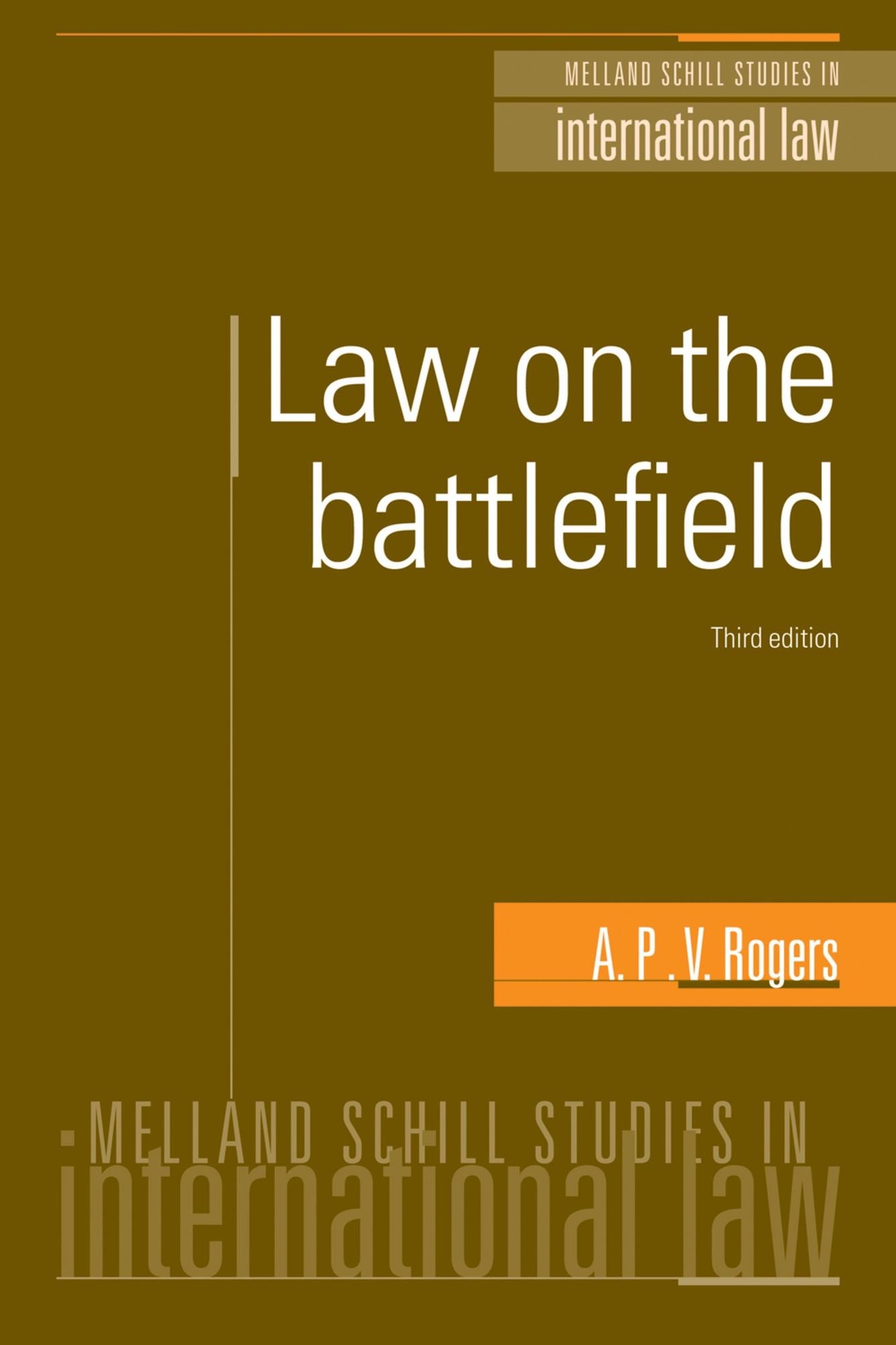 Law on the battlefield: Third edition