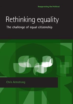 Rethinking Equality: The Challenge of Equal Citizenship