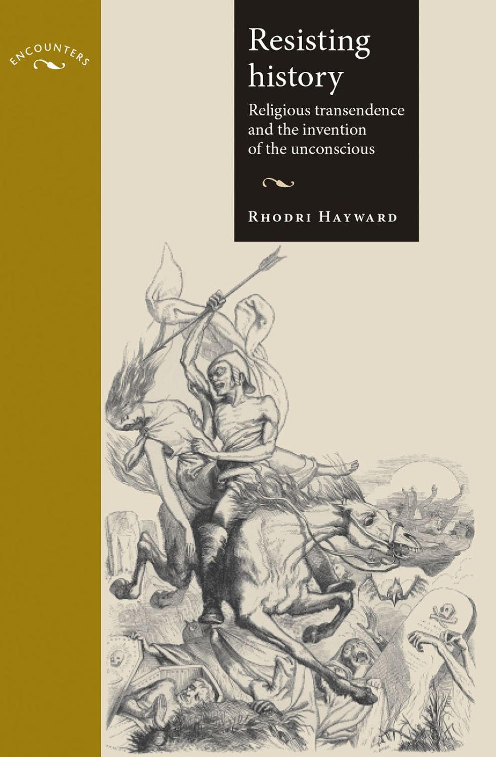 Resisting History: Religious Transcendence and the Invention of the Unconscious