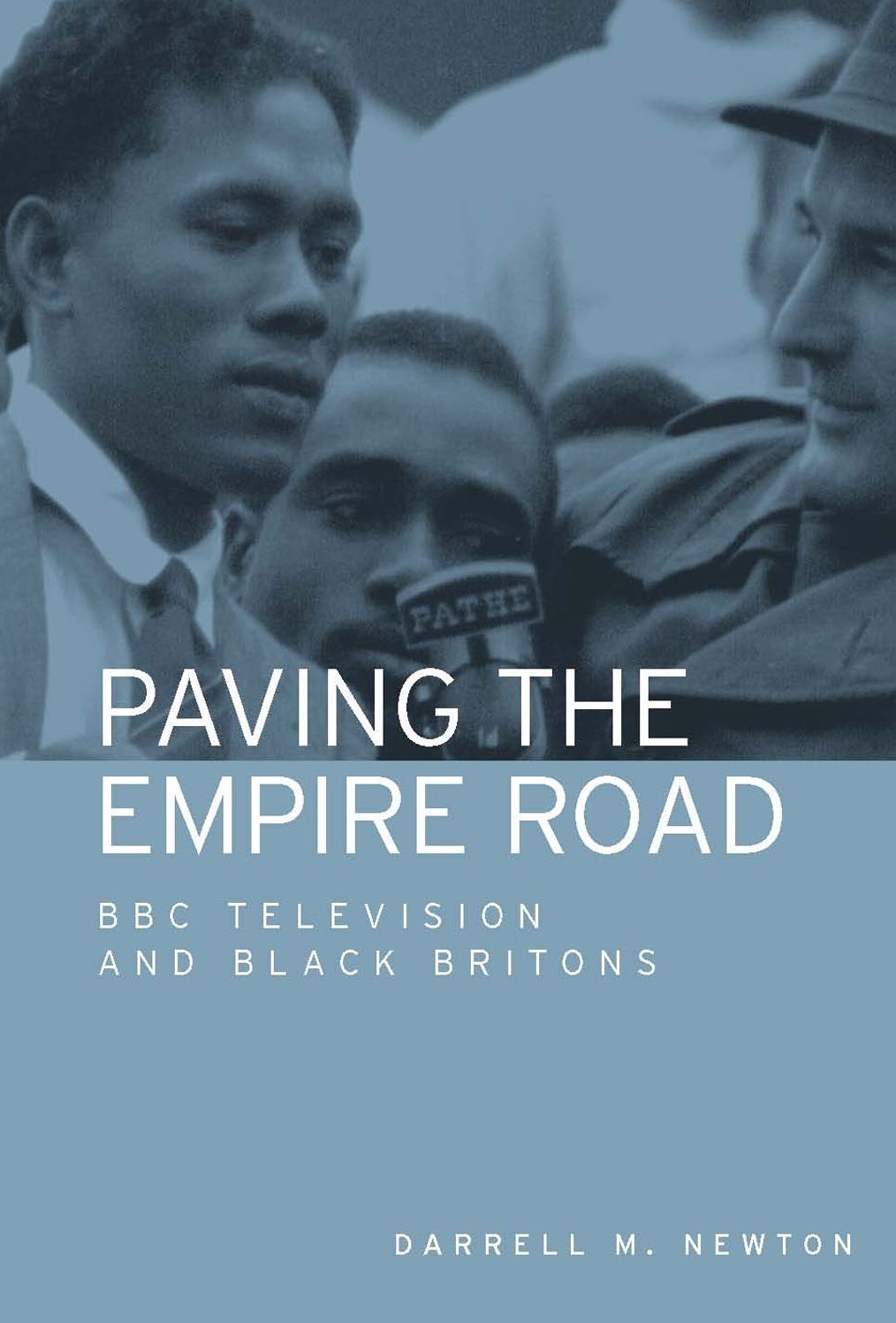 Paving the Empire Road: BBC Television and West Indian Immigration