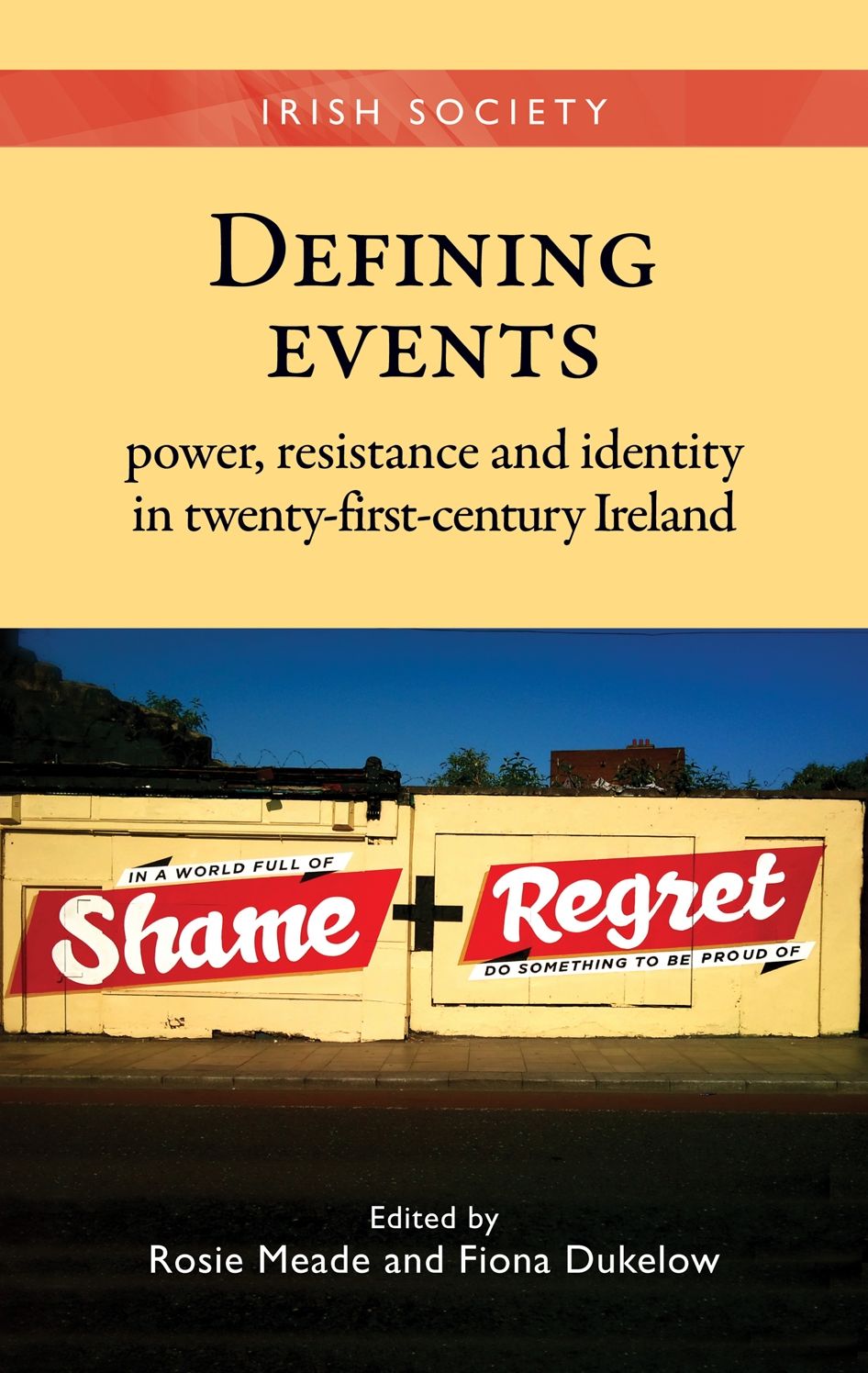 Defining Events: Power, Resistance and Identity in Twenty-First-Century Ireland