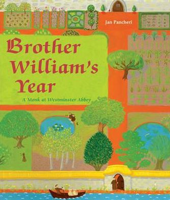 Brother William's Year: A Monk at Westminster Abbey