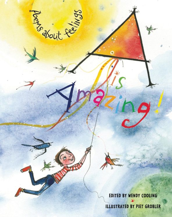 A is Amazing!: Poems About Feelings