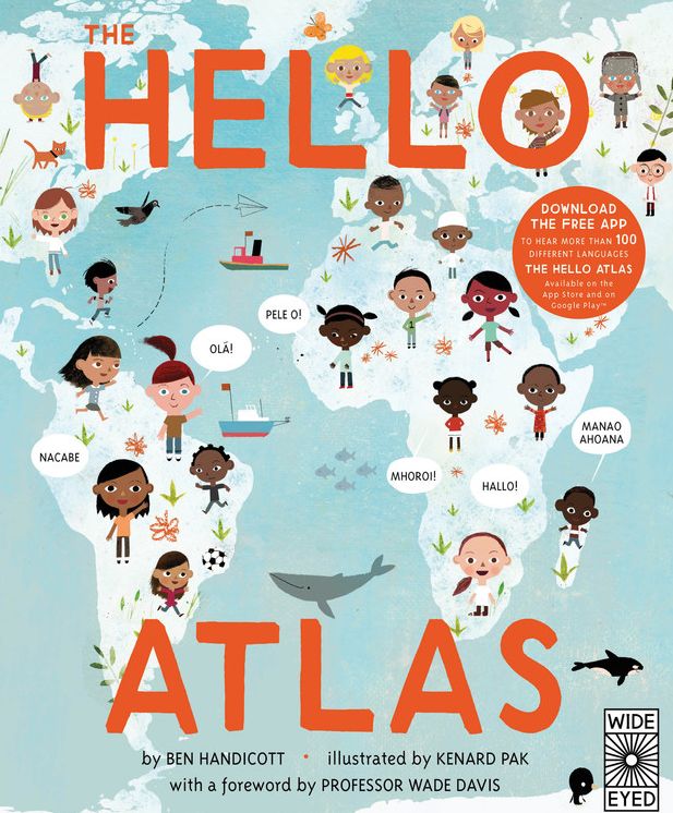 The Hello Atlas: Download the free app to hear more than 100 different languages