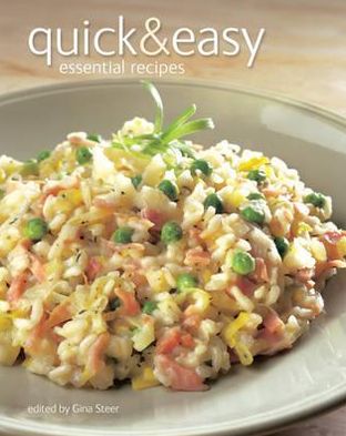 Quick & Easy. Essential Recipes