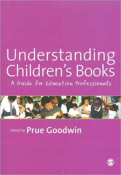 Understanding Children's Books: A Guide for Education Professionals