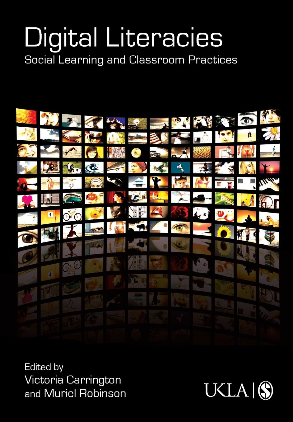 Digital Literacies: Social Learning and Classroom Practices