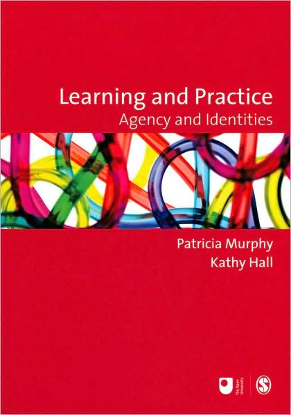 Learning and Practice: Agency and Identities