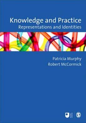 Knowledge and Practice: Representations and Identities