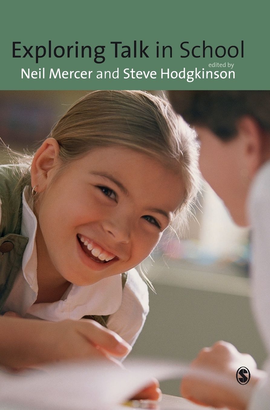 Exploring Talk in School: Inspired by the Work of Douglas Barnes