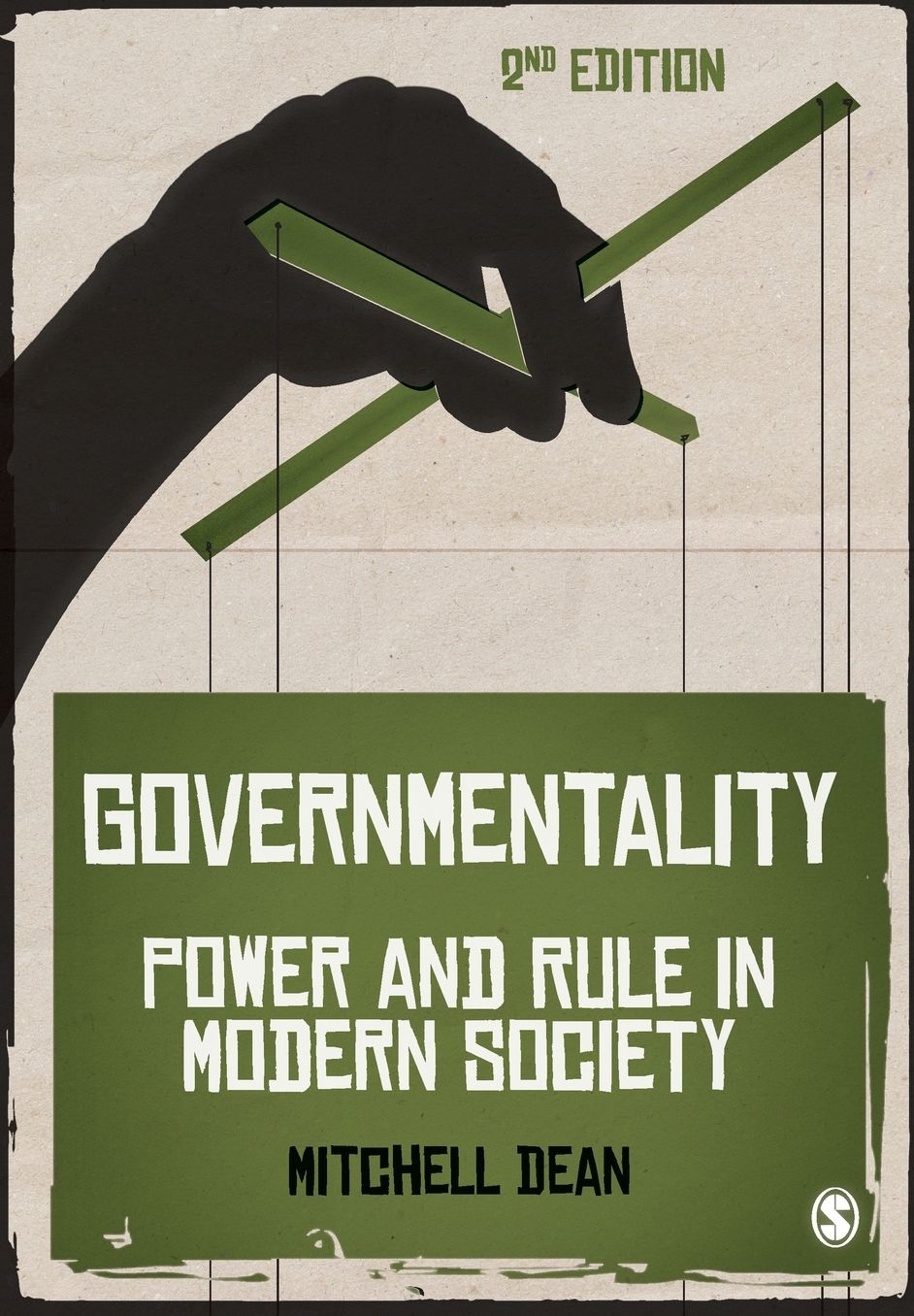 Governmentality: Power and Rule in Modern Society