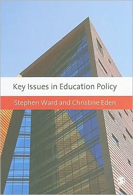 Key Issues in Education Policy