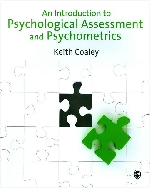An Introduction to Psychological Assessment and Psychometrics